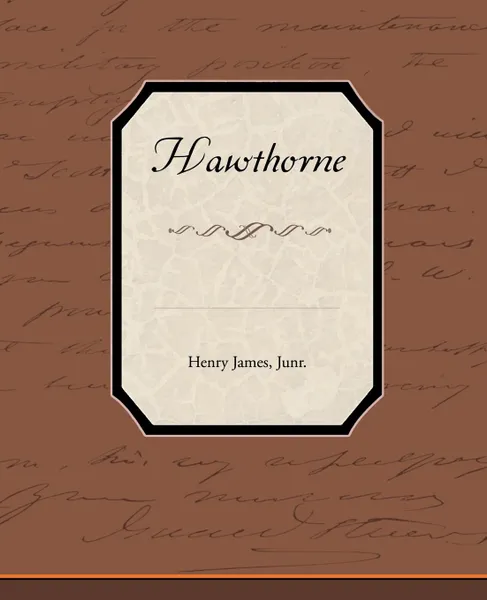 Обложка книги Hawthorne, Henry Jr. James