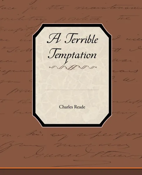 Обложка книги A Terrible Temptation, Charles Reade