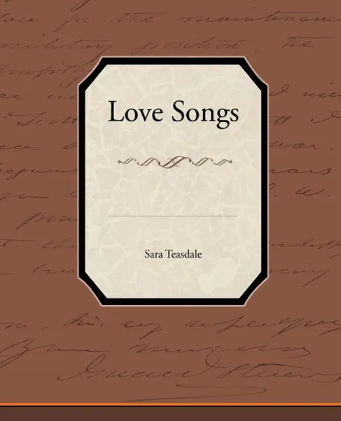 Обложка книги Love Songs, Sara Teasdale