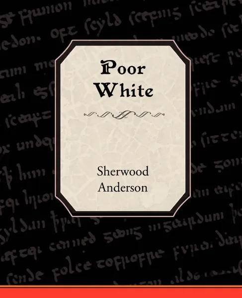 Обложка книги Poor White, Sherwood Anderson