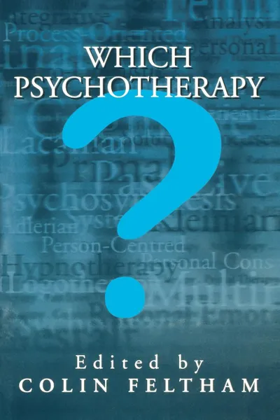 Обложка книги Which Psychotherapy?, Colin Feltham