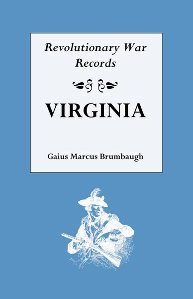 Обложка книги Revolutionary War Records, Virginia, Gaius M. Brumbaugh