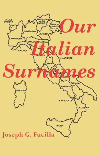 Обложка книги Our Italian Surnames, Joseph Guerin Fucilla