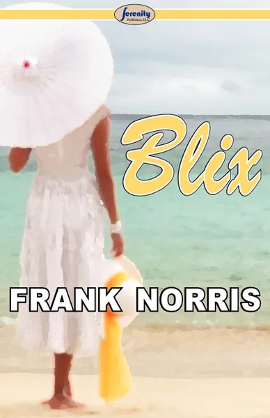 Обложка книги Blix, Frank Norris