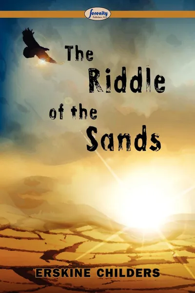 Обложка книги The Riddle of the Sands, Erskine Childers