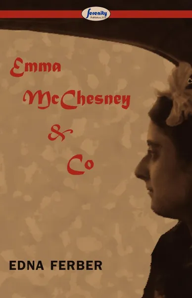 Обложка книги Emma McChesney & Co, Edna Ferber