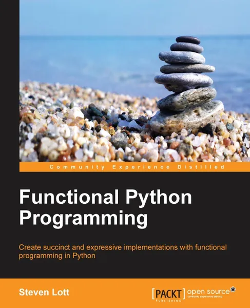 Обложка книги Functional Python Programming, Steve Lott