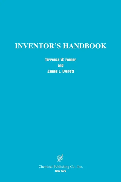 Обложка книги Inventor's Handbook, Terrence W. Fenner, James L. Everett