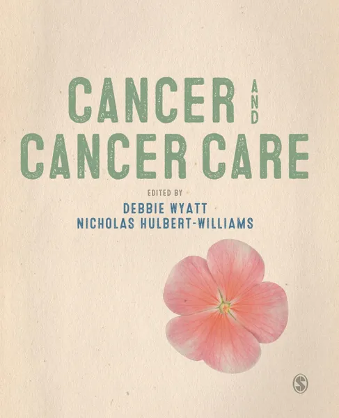 Обложка книги Cancer and Cancer Care, Debbie Wyatt, Nicholas Hulbert-Williams