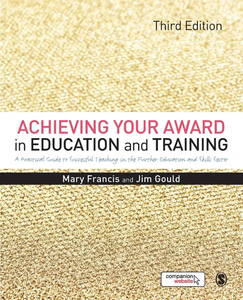 Обложка книги Achieving Your Award in Education and Training, Mary Francis, Jim Gould