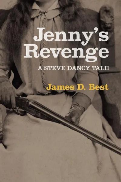 Обложка книги Jenny's Revenge, D James Best