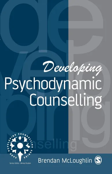 Обложка книги Developing Psychodynamic Counselling, Brendan McLoughlin