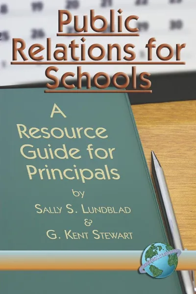 Обложка книги Public Relations for Schools. A Resource Guide for Principals (PB), Sally S. Lunblad