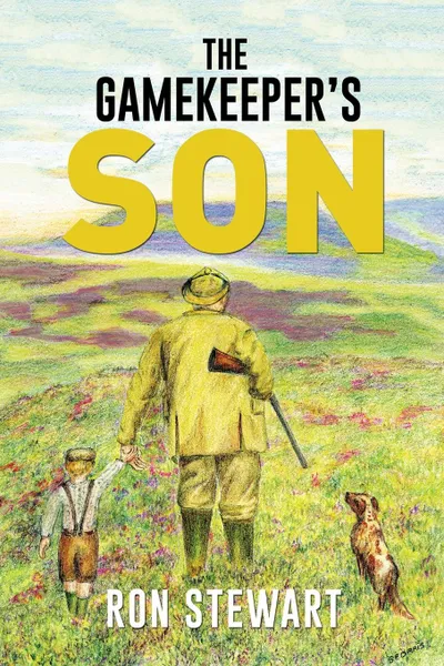 Обложка книги The Gamekeeper's Son, Ron Stewart