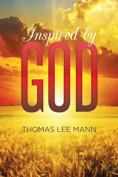 Обложка книги Inspired by God, Thomas Lee Mann