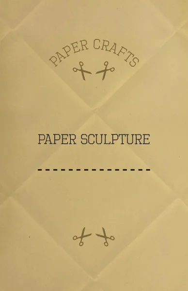 Обложка книги Paper Sculpture, Anon