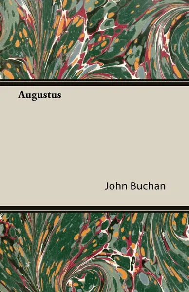 Обложка книги Augustus, John Buchan