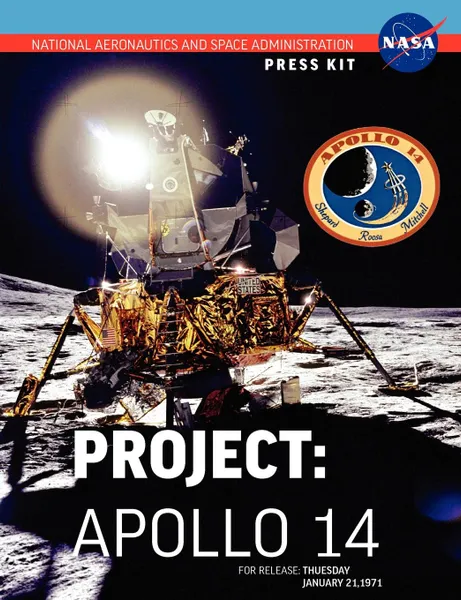 Обложка книги Apollo 14. The Official NASA Press Kit, NASA