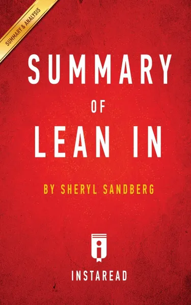 Обложка книги Summary of Lean In. by Sheryl Sandberg . Includes Analysis, Instaread Summaries