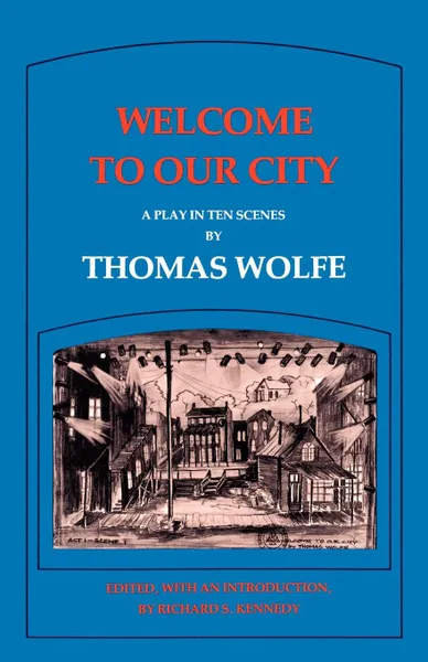 Обложка книги Welcome to Our City, Thomas Wolfe