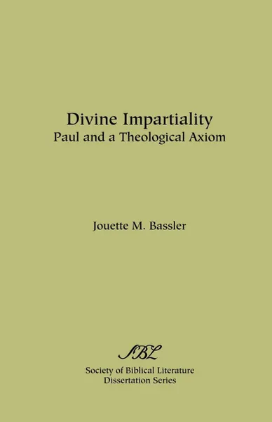 Обложка книги Divine Impartiality. Paul and a Theological Axiom, Jouette M. Bassler