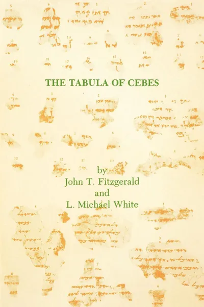 Обложка книги The Tabula of Cebes, John T. Fitzgerald, L. Michael White