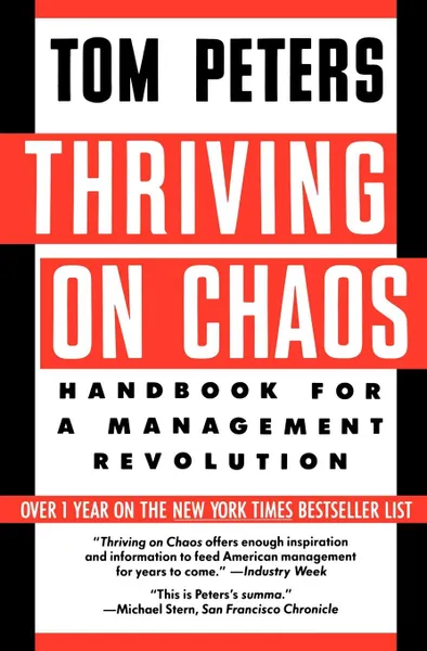Обложка книги Thriving on Chaos. Handbook for a Management Revolution, Tom Peters, Donada Peters