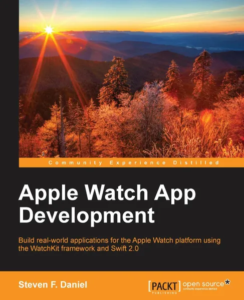 Обложка книги Apple Watch App Development, Steven F. Daniel