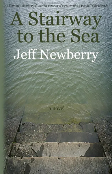 Обложка книги A Stairway to the Sea, Jeff Newberry