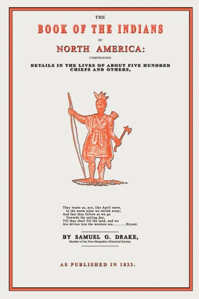 Обложка книги The Book of the Indians of North America, Samuel Gardner Drake