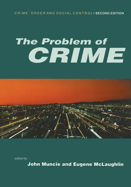 Обложка книги The Problem of Crime, John Muncie, Eugene McLaughlin