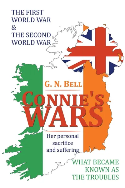 Обложка книги Connie's Wars, G. N. Bell