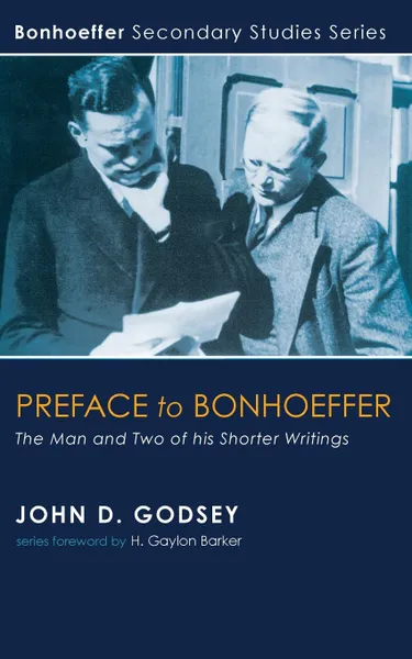 Обложка книги Preface to Bonhoeffer, John D. Godsey