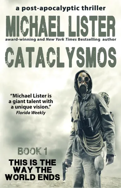 Обложка книги CATACLYSMOS. a post-apocalyptic thriller Book 1, Michael Lister