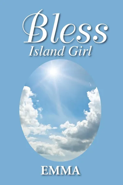 Обложка книги Bless. Island Girl, Emma