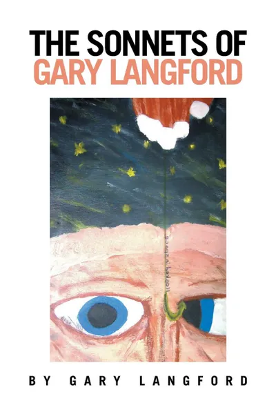 Обложка книги The Sonnets of Gary Langford, Gary Langford