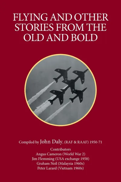 Обложка книги Flying and Other Stories from the Old and Bold, John Daly