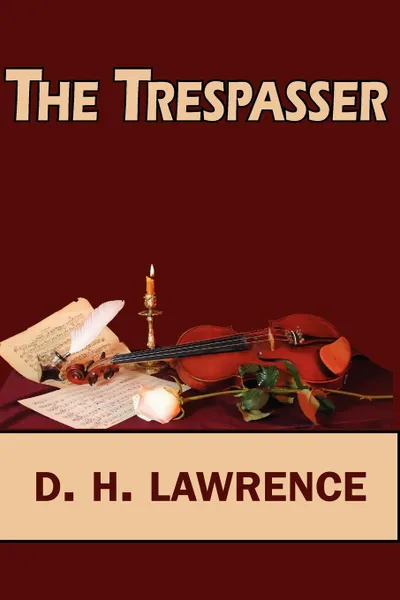 Обложка книги The Trespasser, D. H. Lawrence