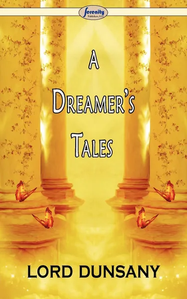 Обложка книги A Dreamer's Tales, Lord Dunsany