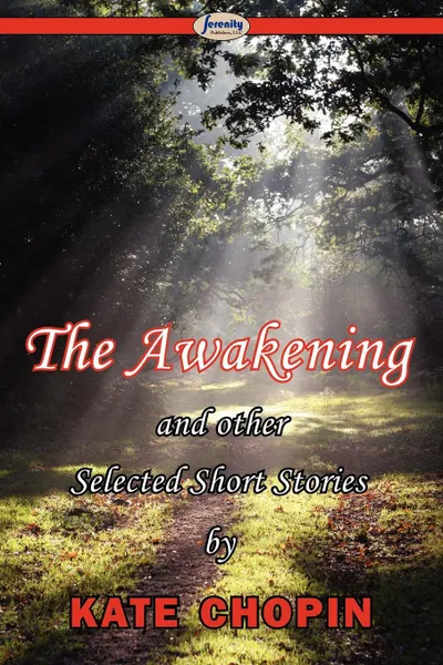 Обложка книги The Awakening & Selected Short Stories, Kate Chopin