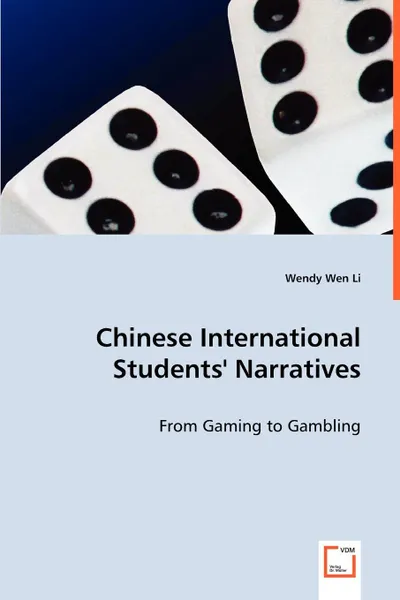 Обложка книги Chinese International Students? Narratives, Wendy Wen Li