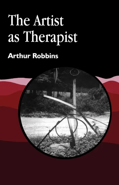 Обложка книги The Artist as Therapist, Arthur Robbins
