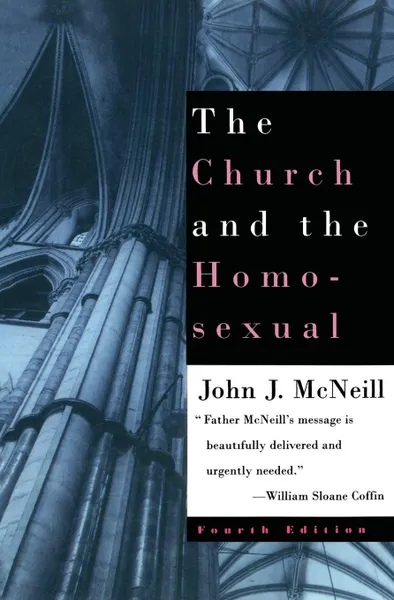 Обложка книги The Church and the Homosexual. Fourth Edition, John J. McNeill