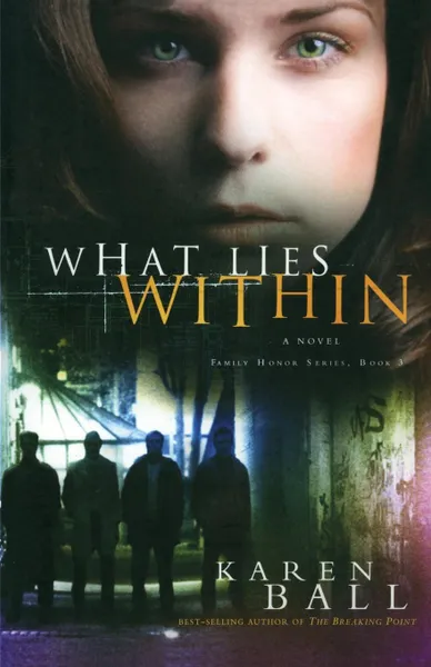 Обложка книги What Lies Within, Karen Ball