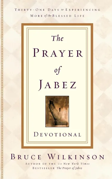 Обложка книги The Prayer of Jabez Devotional, Bruce Wilkinson