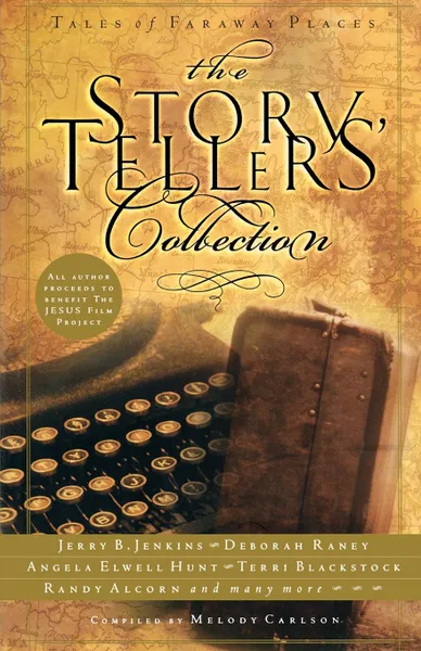 Обложка книги The Storytellers' Collection. Tales of Faraway Places, Melody Carlson