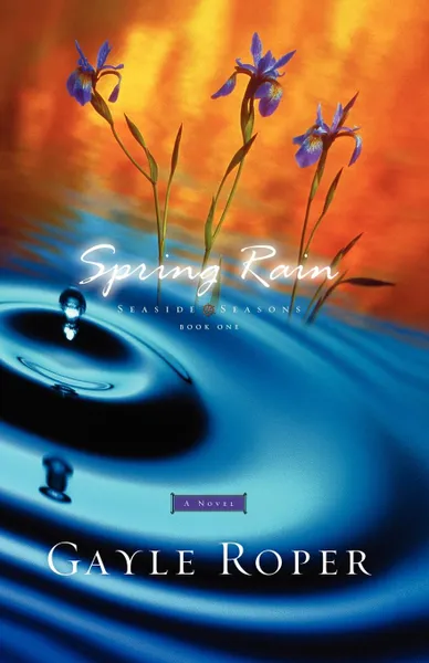 Обложка книги Spring Rain, Gayle Roper