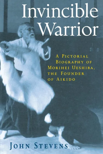 Обложка книги Invincible Warrior, John Stevens