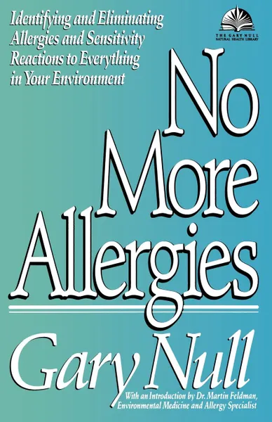 Обложка книги No More Allergies, Gary Null