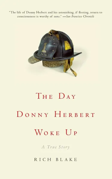 Обложка книги The Day Donny Herbert Woke Up. A True Story, Rich Blake